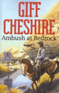 Ambush at Bedrock