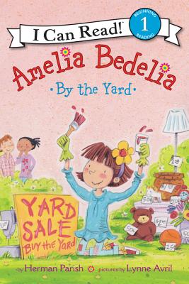Amelia Bedelia By The Yard - Parish, Herman