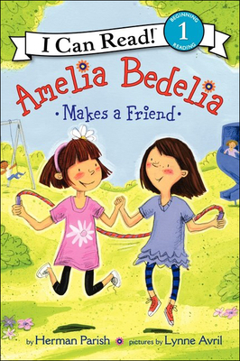 Amelia Bedelia Makes a Friend - Parish, Herman
