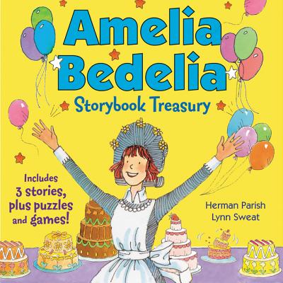 Amelia Bedelia Storybook Treasury #2: Calling Doctor Amelia Bedelia; Amelia Bedelia and the Cat; Amelia Bedelia Bakes Off - Parish, Herman