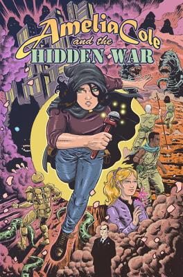 Amelia Cole and the Hidden War - Knave, Adam P, and Kirkbride, D J