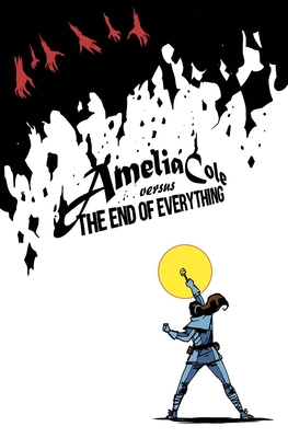 Amelia Cole Versus the End of Everything - Knave, Adam P, and Kirkbride, D J