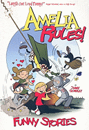 Amelia Rules!: Funny Stories
