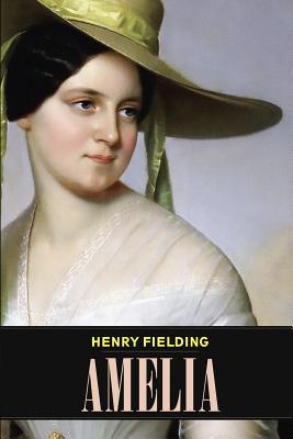 Amelia - Fielding, Henry