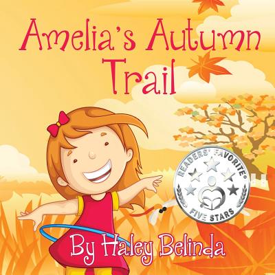 Amelia's Autumn Trail - Belinda, Haley