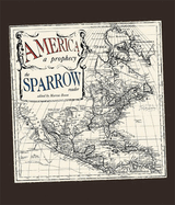 America: A Prophecy: The Sparrow Reader