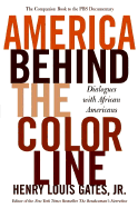 America Behind the Color Line: Dialogues with African Americans
