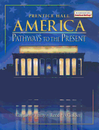 America: Pathways to the Present 5e Survey Student Edition 2003c