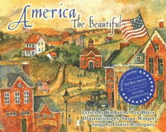America the Beautiful - Bates, Katharine Lee, and Rodriguez, Daniel, Dr.