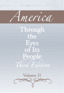 America Through the Eyes of Its People, Volume 2