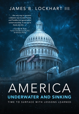 America: Underwater and Sinking - Lockhart, James B, III