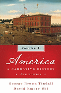 America, Volume 1: A Narrative History