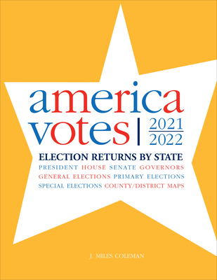 America Votes 35: 2021-2022, Election Returns by State - Coleman, John Miles
