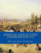American Agriculturist Handbook for 1910