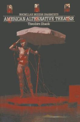 American Alternative Theatre - Shank, Theodore