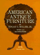 American Antique Furniture - Miller, Edgar G, Jr.