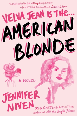 American Blonde: American Blonde: Book 4 in the Velva Jean series - Niven, Jennifer