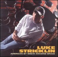 American by God's Amazing Grace - Luke Stricklin