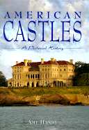 American Castles: A Pictorial History