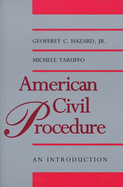 American Civil Procedure: An Introduction