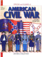 American Civil War: Infantry