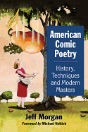 American Comic Poetry: History, Techniques and Modern Masters