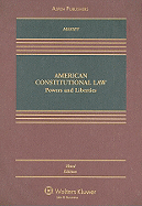 American Constitutional Law: Powers and Liberties
