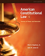 American Constitutional Law: Sources of Power and Restraint, Volume I