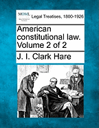 American Constitutional Law. Volume 2 of 2