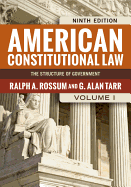 American Constitutional Law, Volume I: The Structure of Government