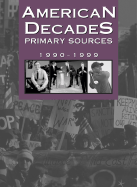 American Decades Primary Sources: 1990-1999