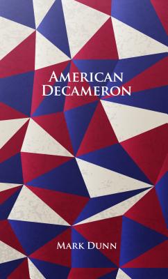 American Decameron - Dunn, Mark