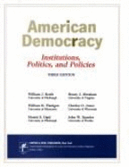 American democracy : institutions, politics, and policies - Keefe, William J.
