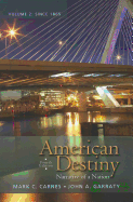 American Destiny: Narrative of a Nation, Volume 2
