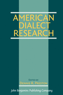 American Dialect Research: Celebrating the 100th anniversary of the American Dialect Society, 1889-1989