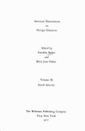 American Dissertations on Foreign Education - A Bibliography with Abstracts: Vol. 19: A Bibliography with Abstracts: Australia-New Zealand