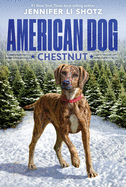 American Dog: Chestnut