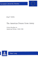 American Dream Gone Astray: Critical Realism in American Fiction, 1920-1940