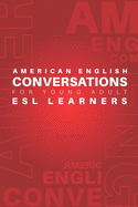 American English Conversations for Young Adult ESL Learners