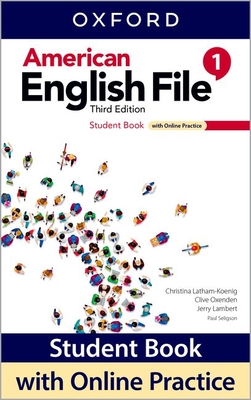 American English File: Level 1: Student Book With Online Practice - Latham-Koenig, Christina, and Oxenden, Clive, and Lambert, Jerry