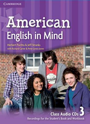 American English in Mind Level 3 Class Audio CDs (3) - Puchta, Herbert, and Stranks, Jeff, and Carter, Richard