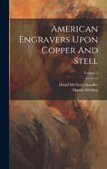 American Engravers Upon Copper and Steel; Volume 3