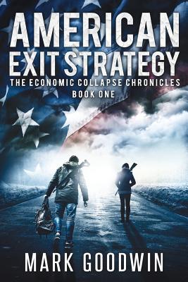 American Exit Strategy - Goodwin, Mark