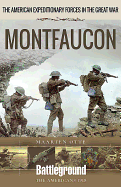 American Expeditionary Forces in the Great War: Montfaucon