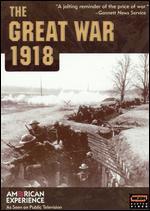American Experience: The Great War 1918