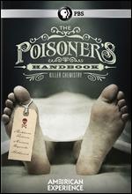 American Experience: The Poisoner's Handbook - Rob Rapley