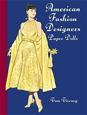 American Fashion Designers Paper Dolls - Tierney, Tom