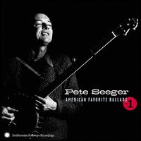 American Favorite Ballads, Vol. 1 [2002] - Pete Seeger