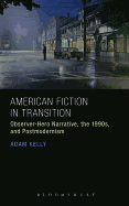 American Fiction in Transition