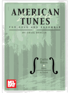 American Fiddle Tunes for Solo and Ensemble: Cello Bass